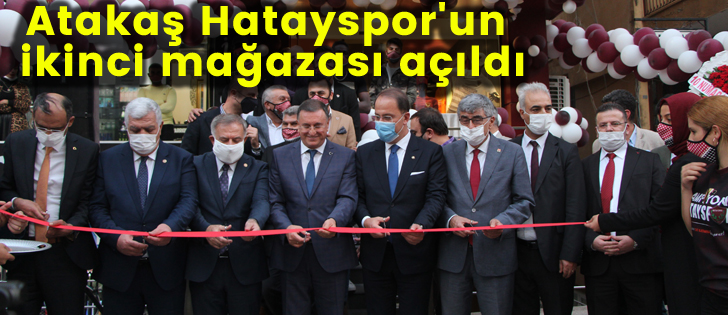 Atakaş Hatayspor'un ikinci mağazası açıldı