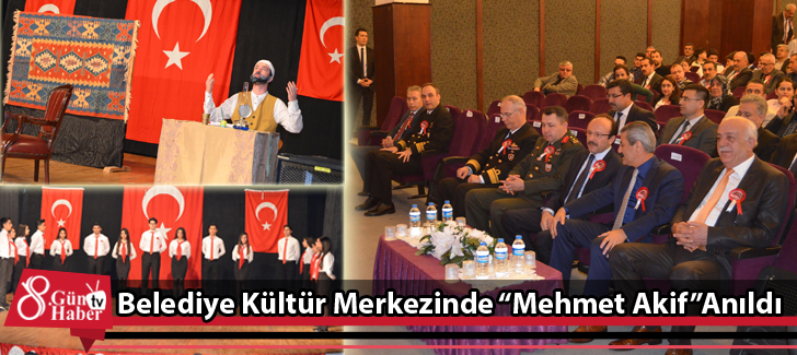 Belediye Kültür Merkezinde Mehmet AkifAnıldı