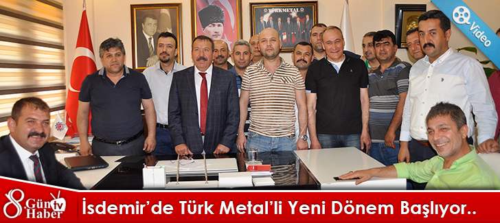 İsdemirde Türk Metalli Yeni Dönem Başlıyor.. 