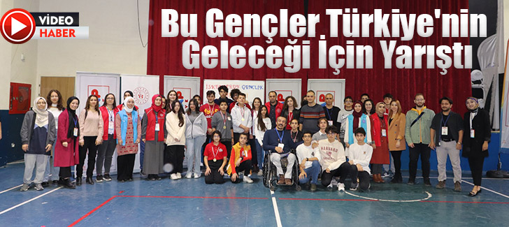 Bu Gençler Türkiye'nin Geleceği İçin Yarıştı