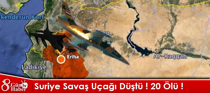 Suriye Savaş Uçağı Düştü , 20 Ölü !
