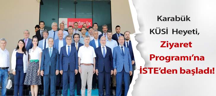 Karabük KÜSİ Heyeti,  Ziyaret Programına İSTEden Başladı!