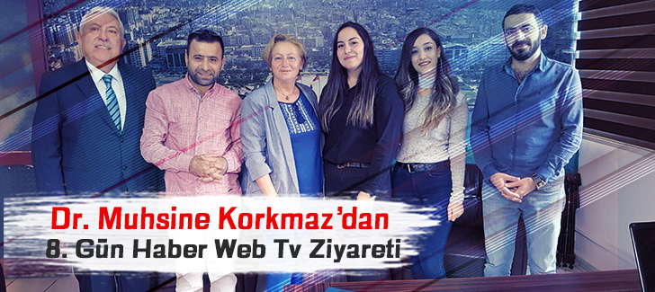 Dr. Muhsine Korkmazdan 8. Gün Haber Web Tv Ziyareti